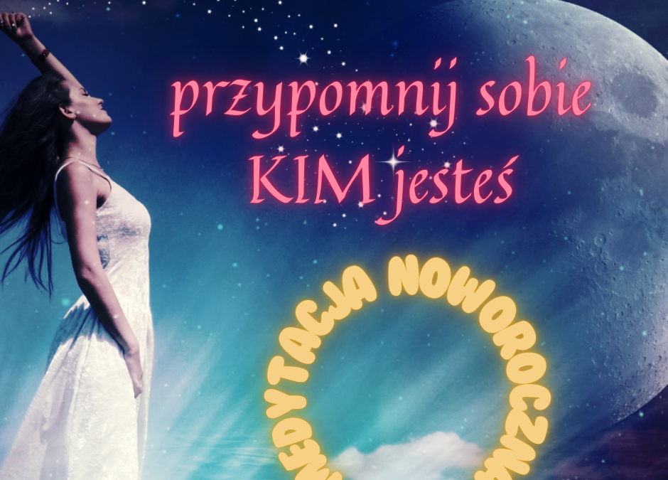 Medytacja noworoczna