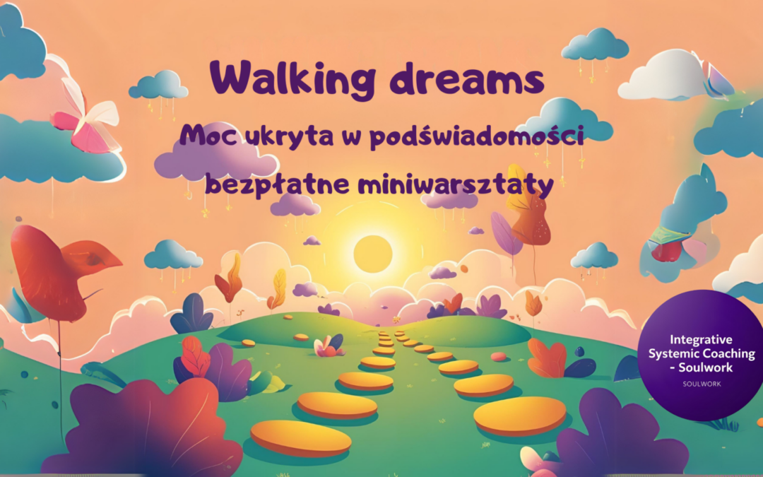 Terapeutyczna moc snów na jawie – bezpłatne mini warsztaty 11. kwietnia 2025