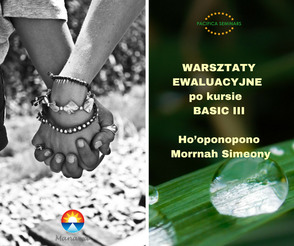 Warsztaty ewaluacyjne online po kursie Ho'oponopono Morrnah Nalamaku Simeony Basic III